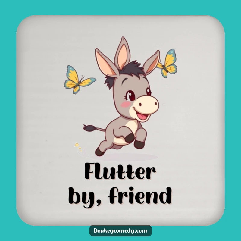 Funny Donkey Butterfly Chase Coaster - Humorous Gift to Protect Surfaces