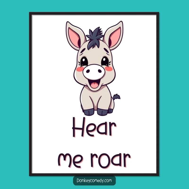 Funny Donkey Poster: Adorable Kawaii Donkey With Big Ears Hilariously Braying