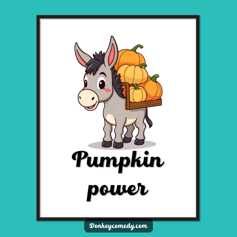 Funny Donkey Pumpkin Haul Poster: Determined Art Gift for Fall Decor