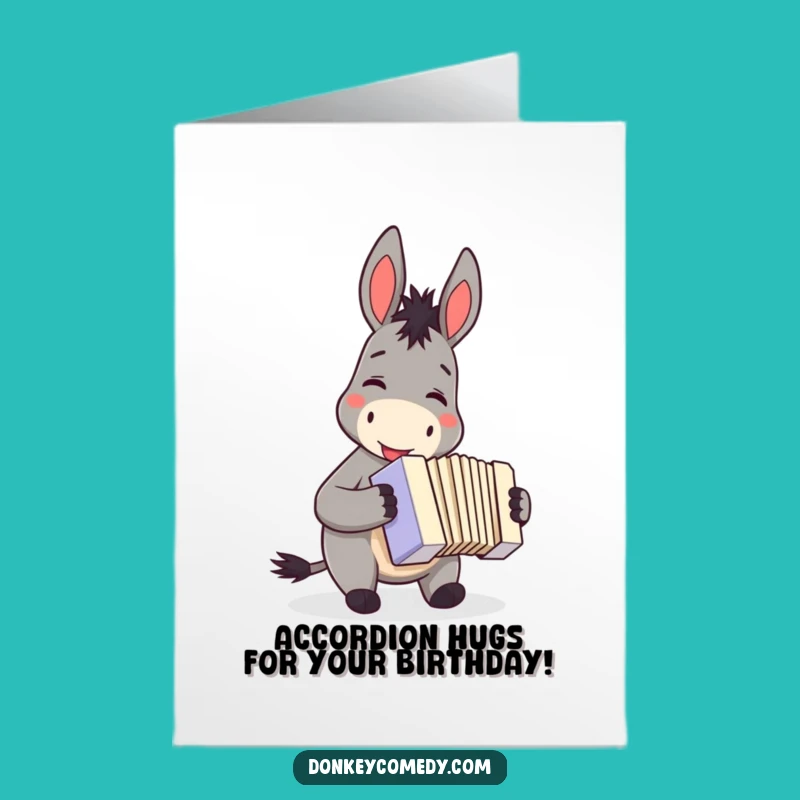 Free Printable Birthday Card: Smiling Donkey Accordionist Funny Downloadable Gift