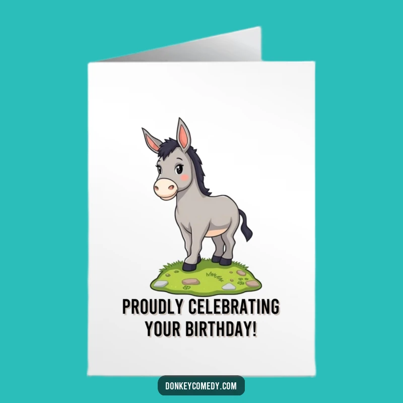 Free Printable Birthday Card: Proud Donkey Standing Tall Birthday Surprise Gift
