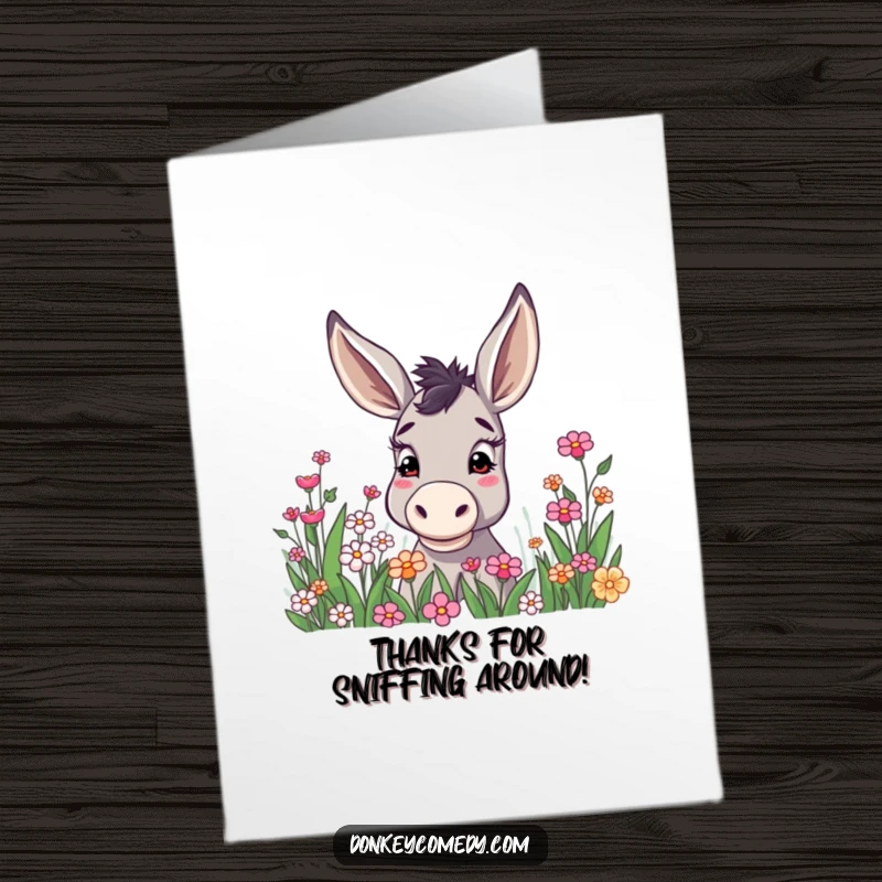 Funny Free Printable Thank You Card: A donkey with ears held high, curiously peering into flowers, offering thanks in a charming way.
