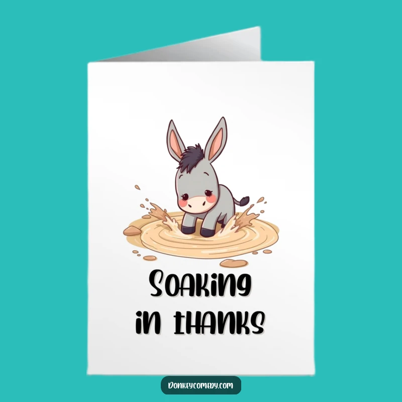 Free Printable Thank You Card: Muddy Donkey, Humorous Downloadable Gift for Joyful Thanks