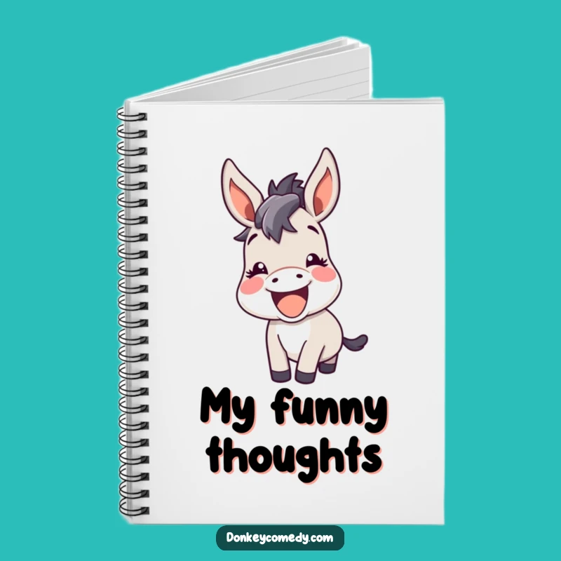 Funny Kawaii Donkey Bray Notebook: Jot Down Your Joyful Thoughts